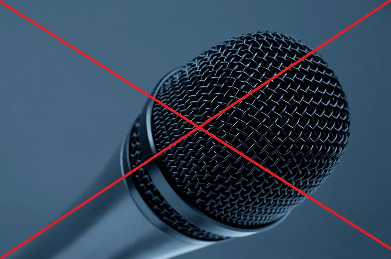 Ein Mikrofon, das mit einem roten X durchgestrichen wird!
